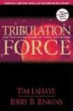 “Tribulation Force”, by Tim Lahaye and Jerry Jenkins