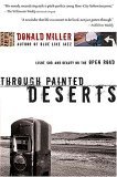 “Through Painted Deserts”, by Donald Miller