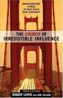 “The Church of Irresistable Influence”, by Robert Lewis