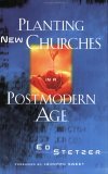 “Planting New Churches in a Postmodern Age”, by Ed Stetzer