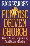 “The Purpose Driven Church”, by Rick Warren