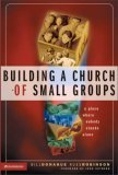 “Building a Church of Small Groups”, by Bill Donahue and Russ Robinson