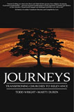 “Journeys (Transitioning Churches to Relevance”, by Todd Wright and Marty Duren