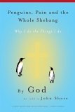 "Penguins, Pain, and the Whole Shebang", by John Shore