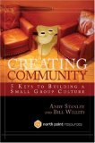 “Creating Community (5 Keys to Building a Small Group Culture”, by Andy Stanley and Bill Willits
